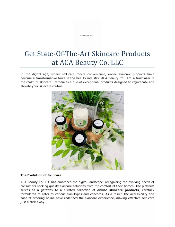 get state of the art skincare products