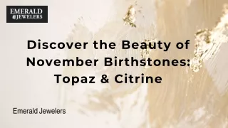 Discover the Beauty of November Birthstones Topaz & Citrine