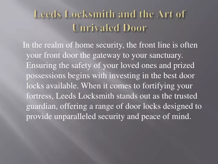 leeds locksmith and the art of unrivaled door