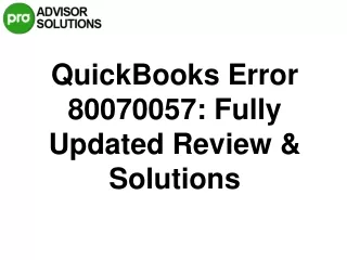 quickbooks error 80070057 fully updated review