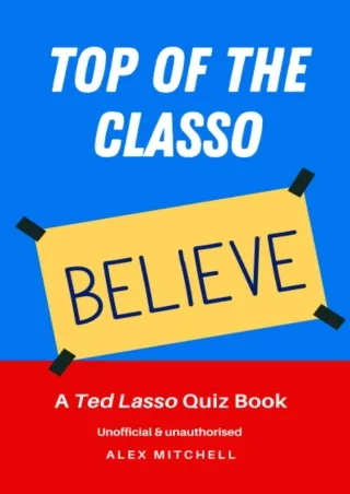 ⚡PDF/√READ❤ Top of the Classo: A Ted Lasso Quiz Book