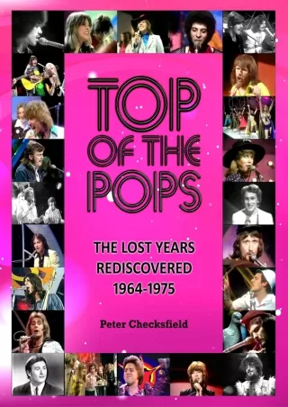 √READ❤ ebook [⚡PDF] TOP OF THE POPS: THE LOST YEARS REDISCOVERED 1964-1975