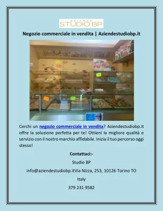 Negozio commerciale in vendita  Aziendestudiobp.it