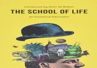 ❤READ ⚡PDF The School of Life: An Emotional Education: An Emotional Education