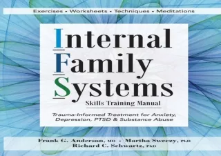 ❤READ ⚡PDF Internal Family Systems Skills Training Manual: Trauma-Informed Treat