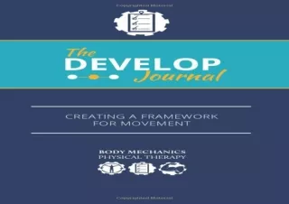 ⚡PDF ✔DOWNLOAD The Develop Journal: Creating a Framework for Movement