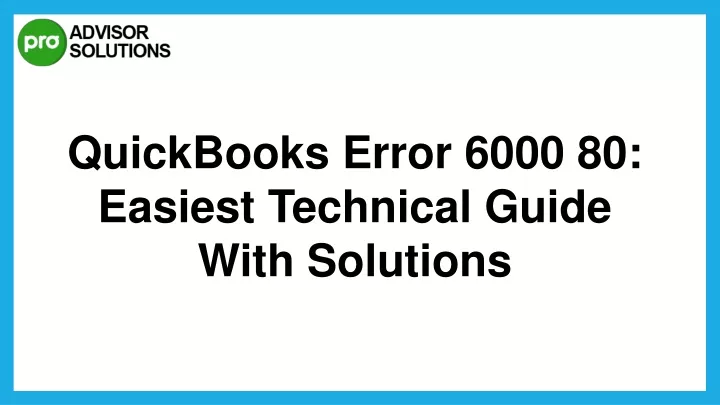 quickbooks error 6000 80 easiest technical guide