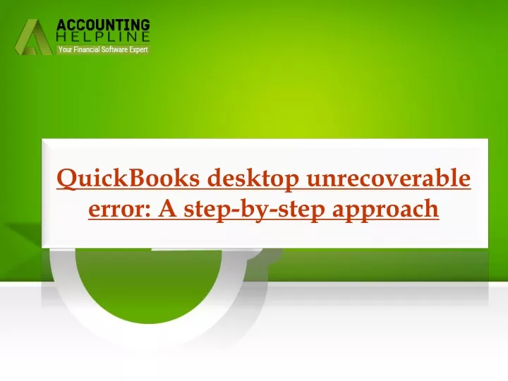 quickbooks desktop unrecoverable error a step by step approach