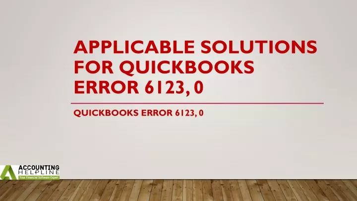 applicable solutions for quickbooks error 6123 0