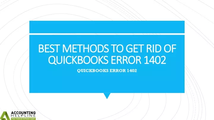 best methods to get rid of quickbooks error 1402