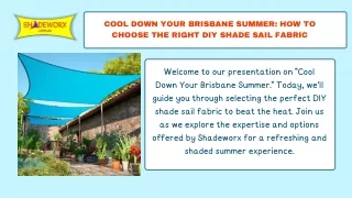 Cool Down Your Brisbane Summer How to Choose the Right DIY Shade Sail Fabric