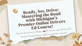 Ready, Set, Drive Mastering the Road with Michigan’s Premier Online Drivers Ed Course!