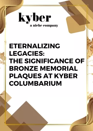 Eternalizing Legacies The Significance of Bronze Memorial Plaques at Kyber Columbarium