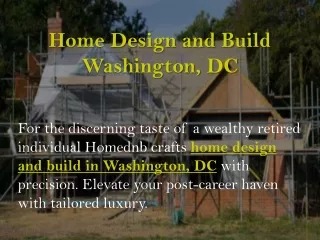 Home Design and Build Washington, DC