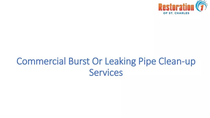 commercial burst or leaking pipe clean up services