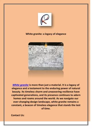 White granite - a legacy of elegance