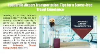 LaGuardia Airport Transportation Tips for a Stress-Free Travel Experience