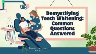 Demystifying Teeth Whitening Common Questions Answered