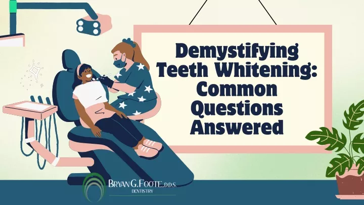 demystifying teeth whitening common questions