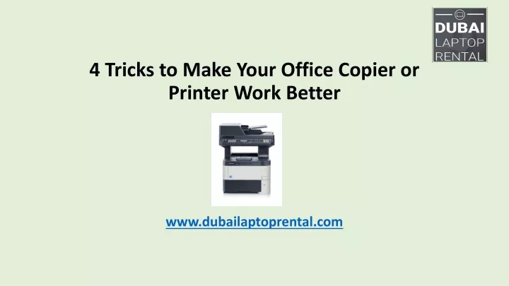 4 tricks to make your office copier or printer work better
