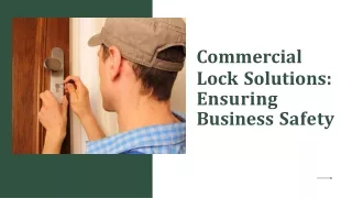 Commercial Lock Solutions Ensuring Business Safety