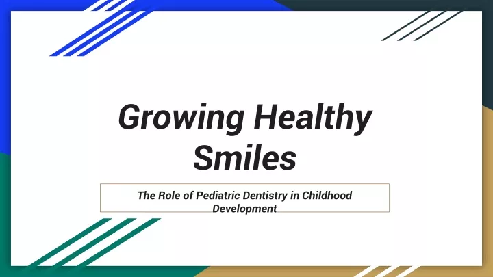 growing healthy smiles