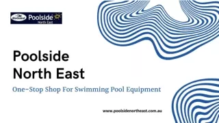Explore a Wide Range of Pool Filters Adelaide Only at Pool Side Northeast