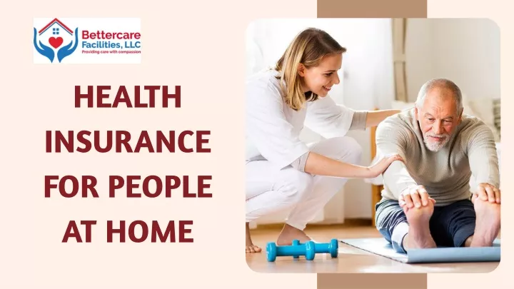 health insurance for people at home