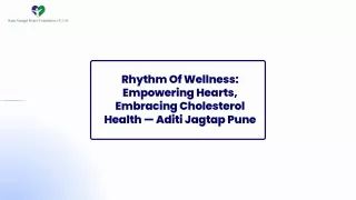 Rhythm Of Wellness Empowering Hearts, Embracing Cholesterol Health — Aditi Jagtap Pune