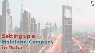 Benefits of Setting up a Mainland Company in Dubai