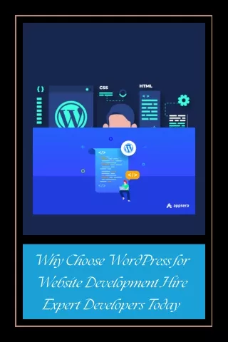 Why Choose WordPress for Website Development Hire Expert Developers Today