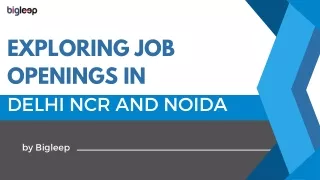 Exploring Job Openings in Delhi NCR and Noida