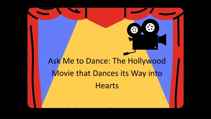 ask me to dance the hollywood movie that dances