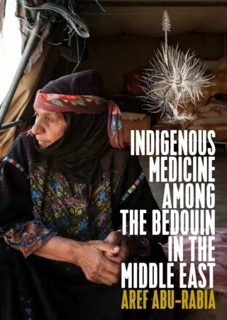 ❤READ❤ ebook [PDF]  Indigenous Medicine Among the Bedouin in the Middle East