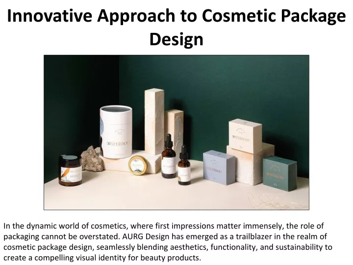 innovative approach to cosmetic package design