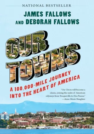 ✔PDF_  Our Towns: A 100,000-Mile Journey into the Heart of America