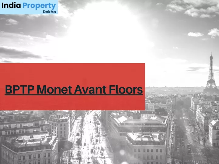 bptp monet avant floors