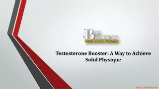 Testosterone Booster - A Way to Achieve Solid Physique
