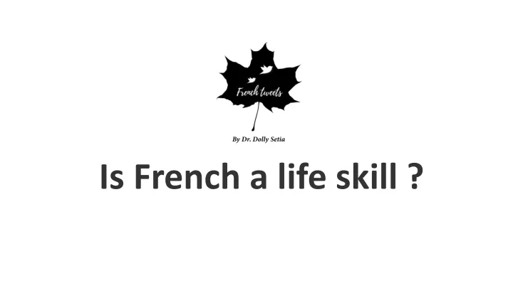 is french a life skill