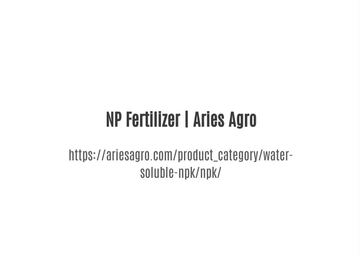 np fertilizer aries agro