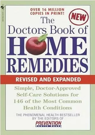 [DOWNLOAD]⚡️PDF✔️ The Doctors Book of Home Remedies: Simple Doctor-Approved Self-Care Solutions for 146 of the Most Comm