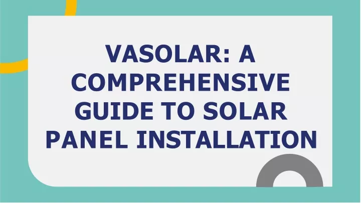 vasolar a comprehensive guide to solar panel installation