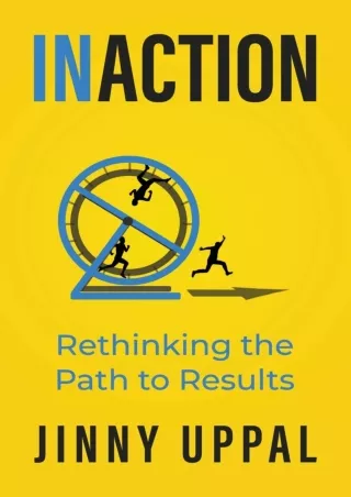 download⚡️[EBOOK]❤️ In/Action: Rethinking the Path to Results
