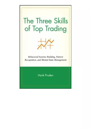 (❤️pdf)full✔download The Three Skills of Top Trading Behavioral Systems Building