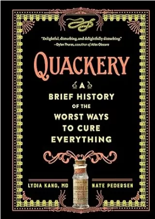book❤️[READ]✔️ Quackery: A Brief History of the Worst Ways to Cure Everything