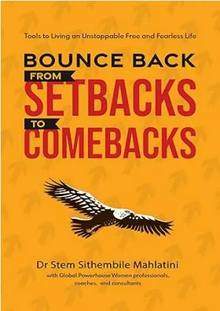 Download⚡️(PDF)❤️ Bounce Back : From Setbacks to Comebacks