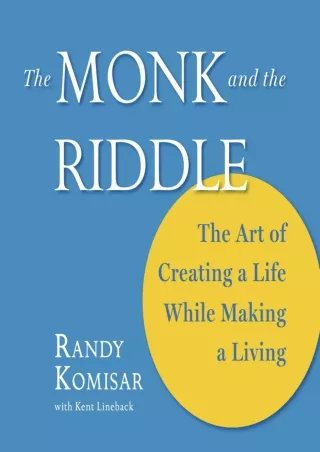 book❤️[READ]✔️ The Monk and the Riddle: The Art of Creating a Life While Making a Living