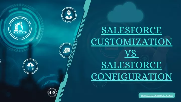 salesforce customization vs salesforce