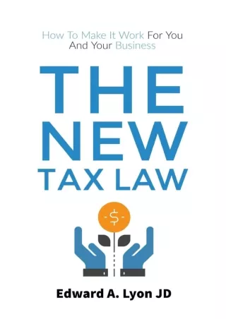 Ebook❤️(download)⚡️ The New Tax Law: How To Make It Work For You And Your Business