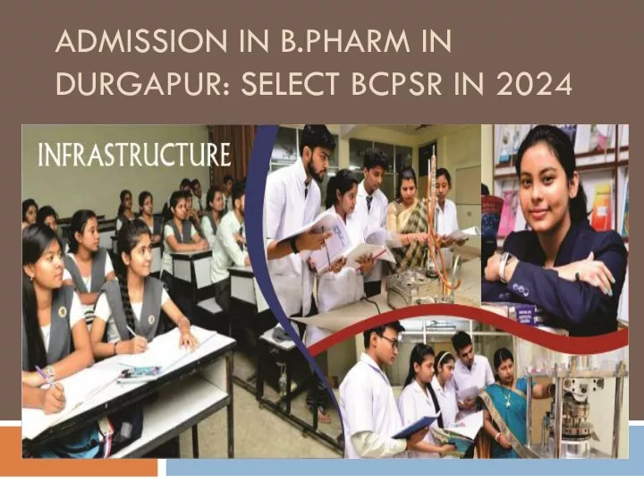 admission in b pharm in durgapur select bcpsr in 2024